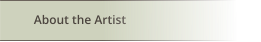 About the Artist